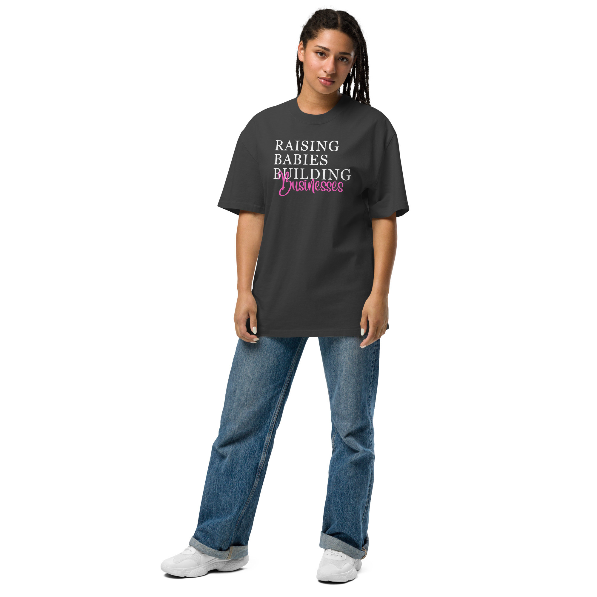 Raising Babies, Building Businesses - Oversized Faded Tee