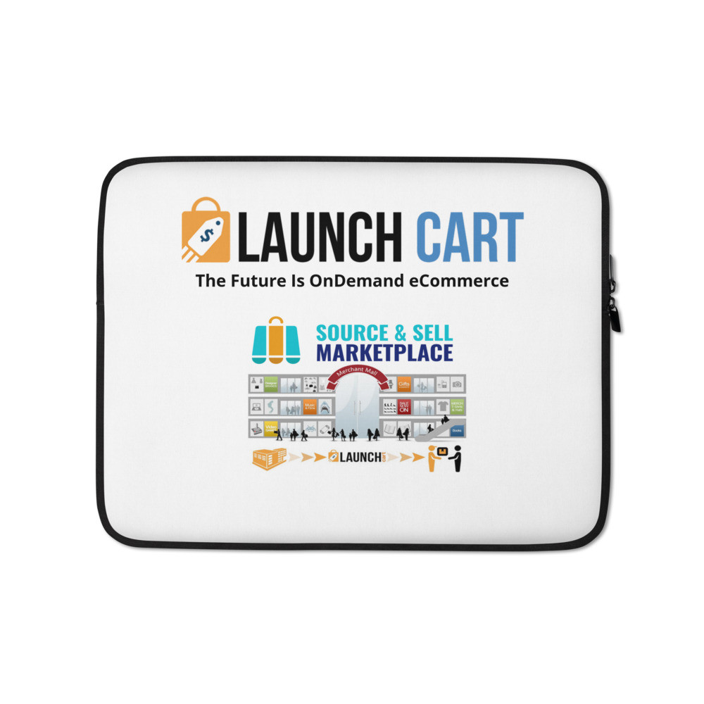 Launch Cart & Source & Sell Marketplace Laptop Sleeve