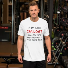 I'm Lost Unisex t-shirt