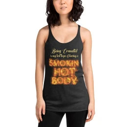 Smokin' Hot Body Women's Racerback Tank