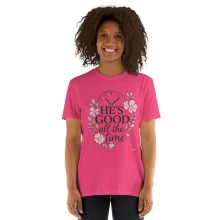 He's Good Flower T-Shirt