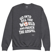 Youth crewneck sweatshirt "Go into all the world..."