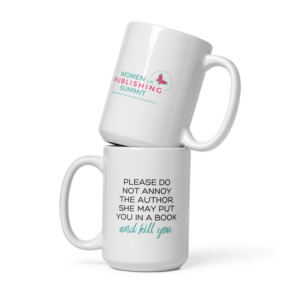 Don't Annoy the Author Mug
