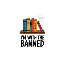 I'm With the Banned Sticker