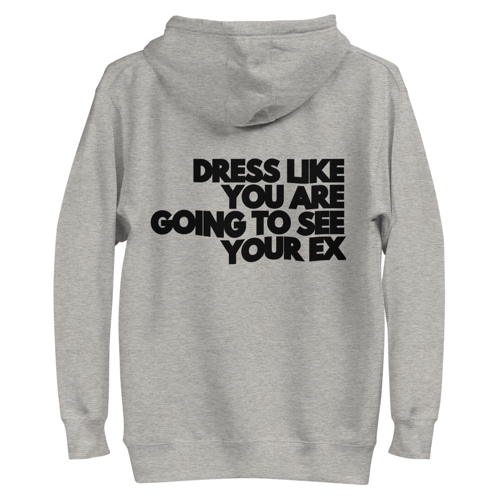 [2024 collection] DRESS LIKE YOU ARE GOING TO SEE YOUR EX // alone again LTD - premium hoodie