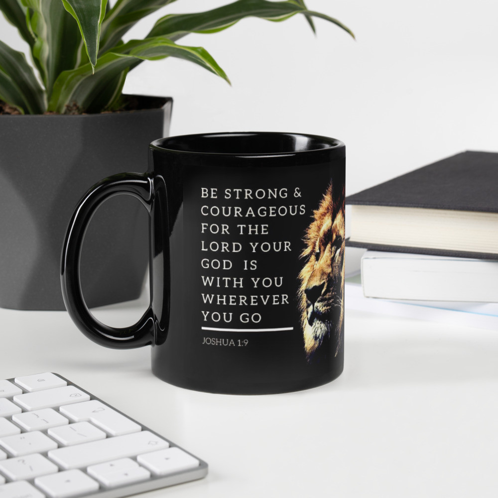 Strong & Courageous Mug