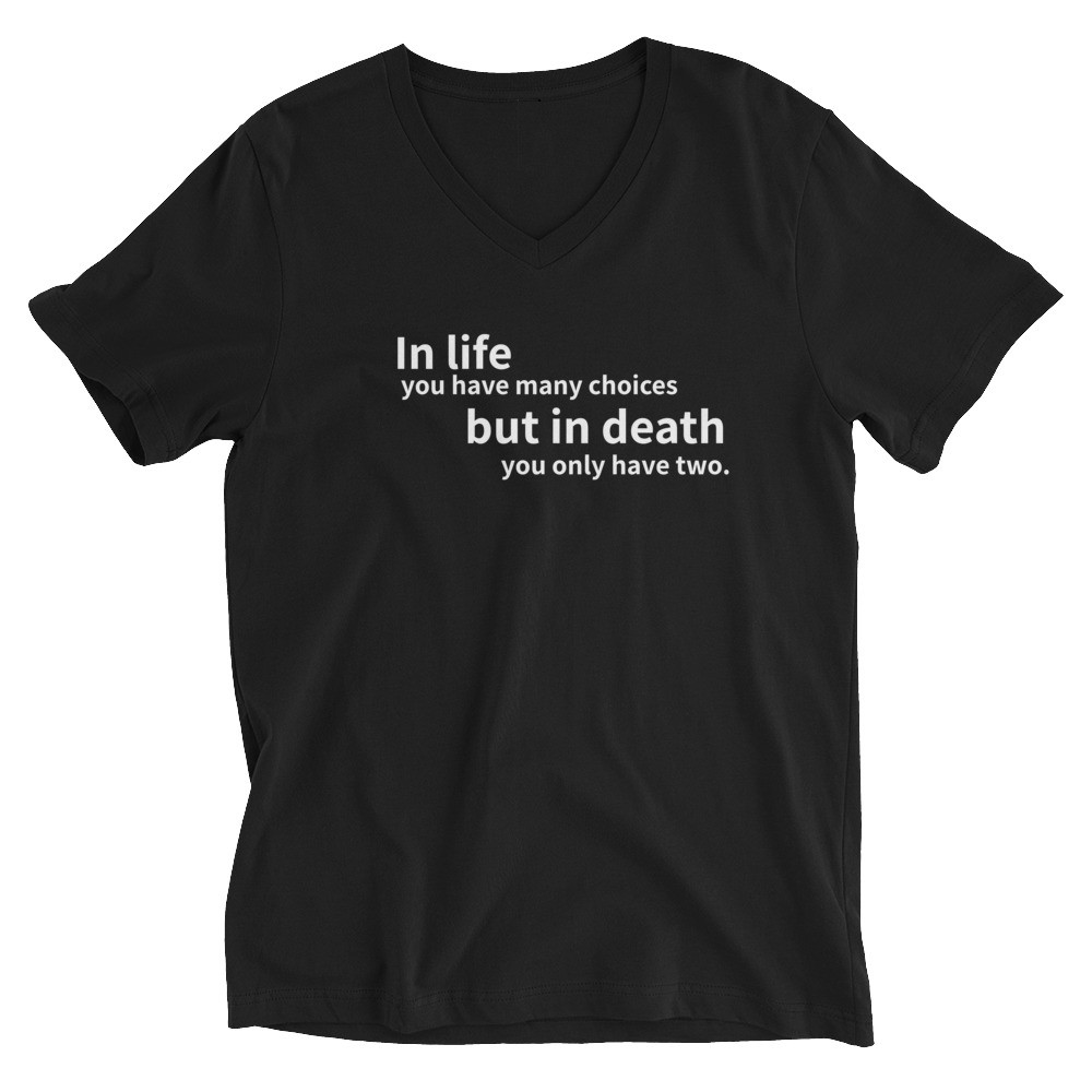 Unisex Short Sleeve V-neck Life & Death