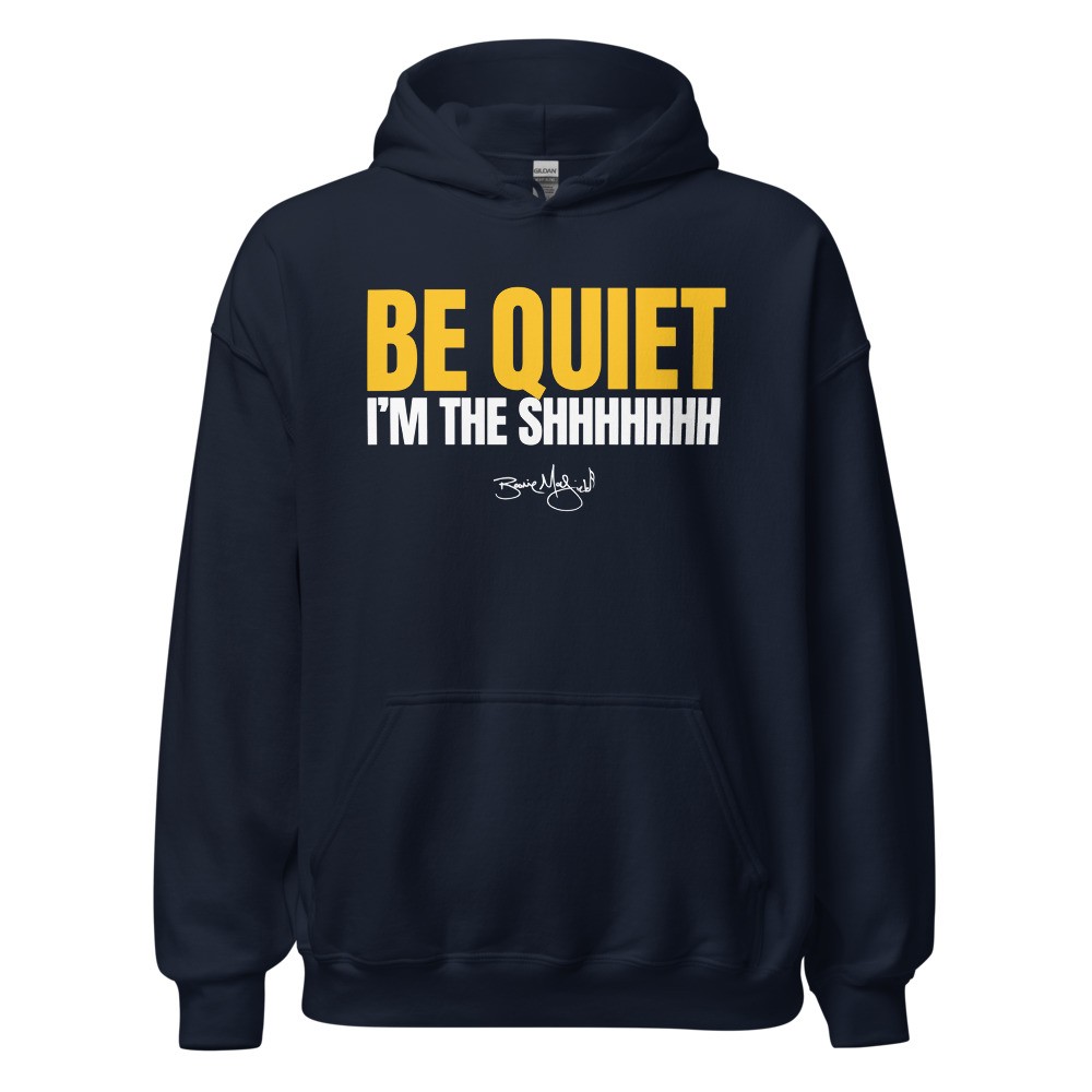 BM - BE QUIET! I'M THE SHHH HOODIE - Navy/Gold/White