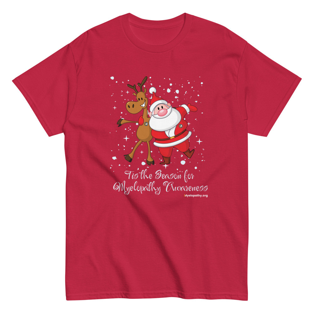 Tis the Season for Myelopathy Awareness  classic tee