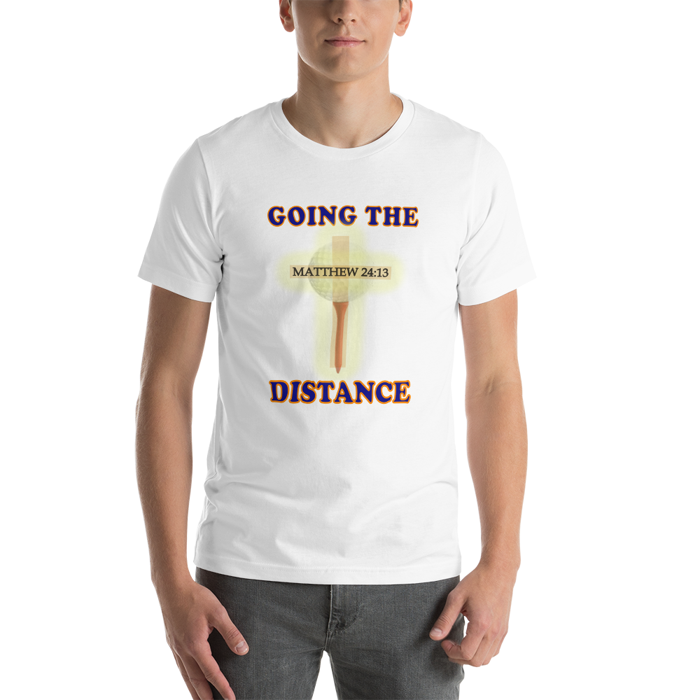 Going the Distance: Matthew 24:13 T-Shirt - For Him or For Her