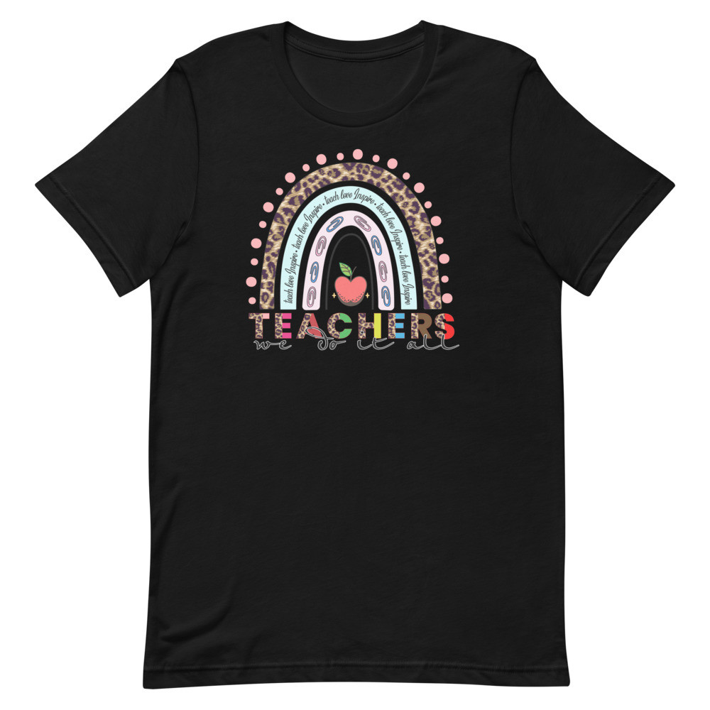 We Do It All Unisex T-shirt