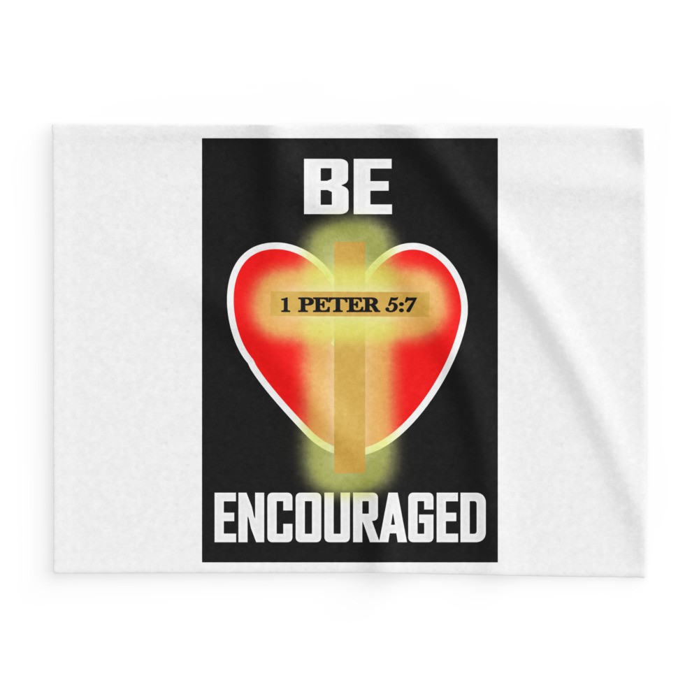 Be Encouraged - Fleece Blanket