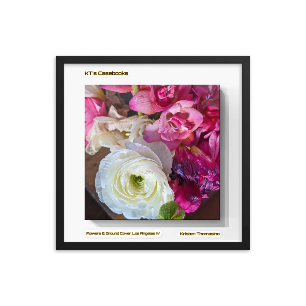 KTCB-GCLAIV-3 KT's Casebook, Ground Cover and Flowers, Los Angeles IV, KTCB-GCLAIV-3 Framed poster