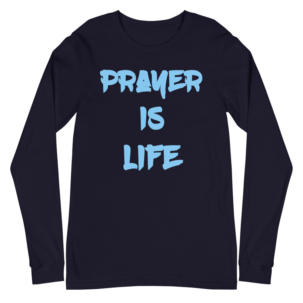 Prayer Is Life Navy Long Sleeve Tee
