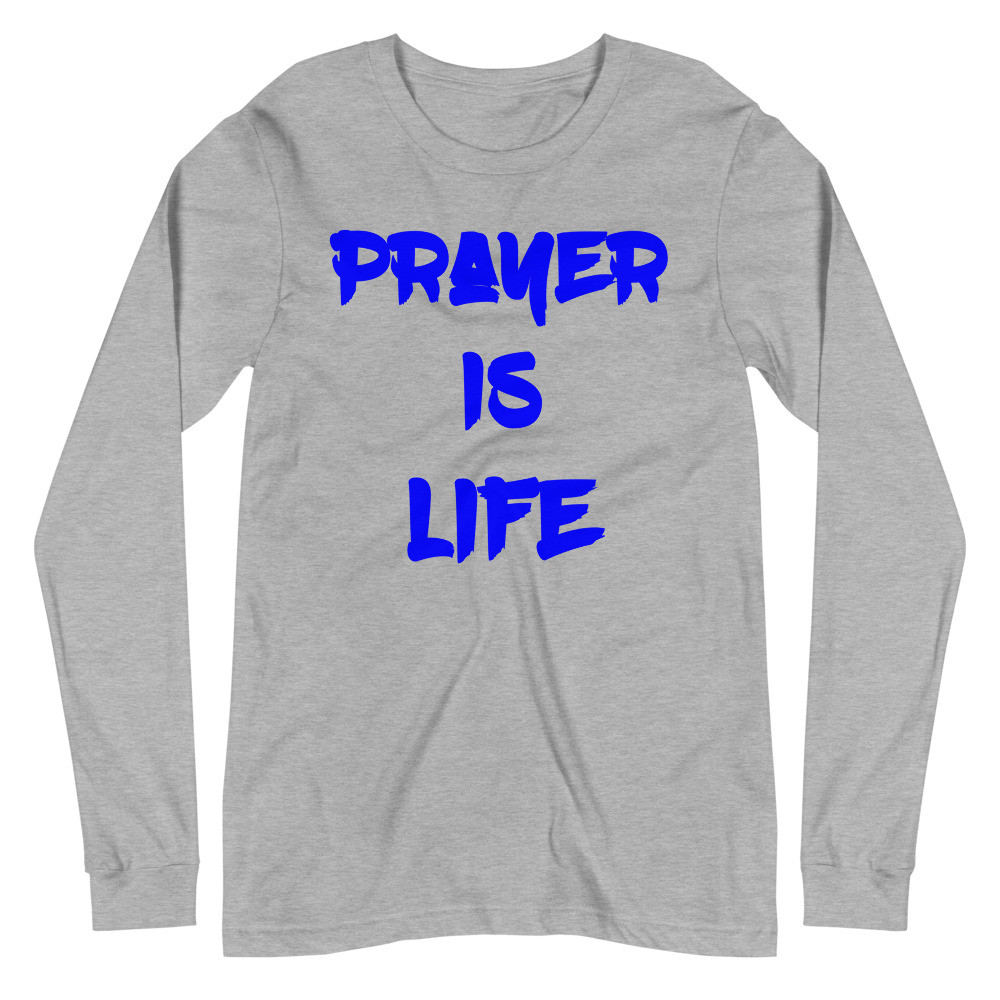 Prayer Is Life Athletic Heather Long Sleeve Tee
