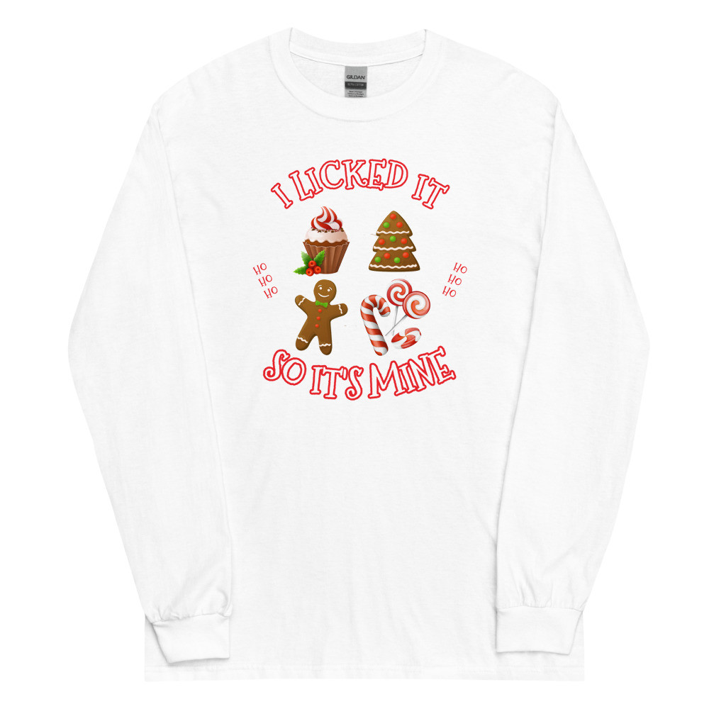 I LICKED IT, SO IT'S MINE-LONG SLEEVE TEE