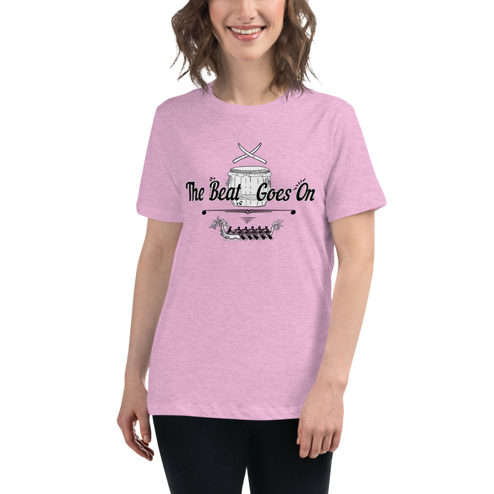 The Beat Goes On Women's Relaxed T-Shirt