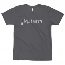 Camiseta "Muérete" putoAsesino