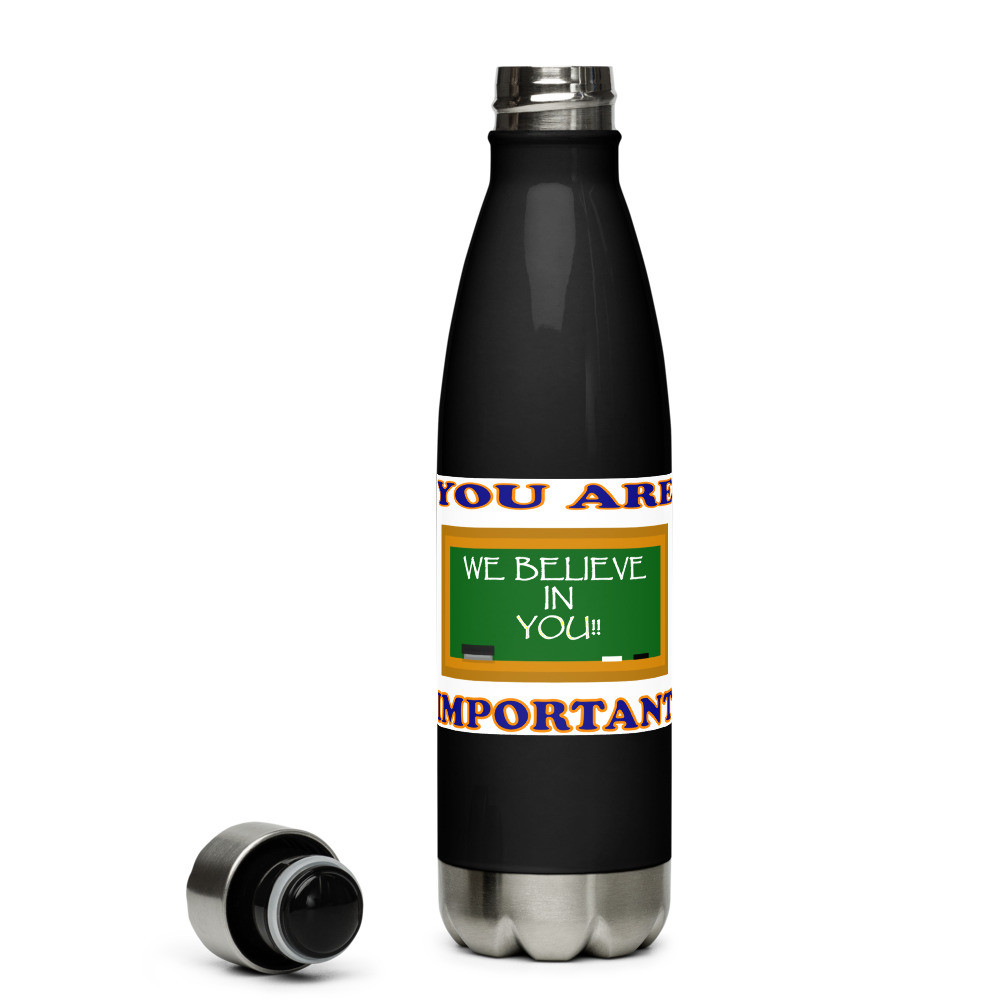 You Are Important - Stainless Steel Water Bottle