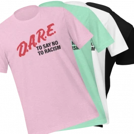 SAY NO TO RACISM UNISEX T-SHIRT