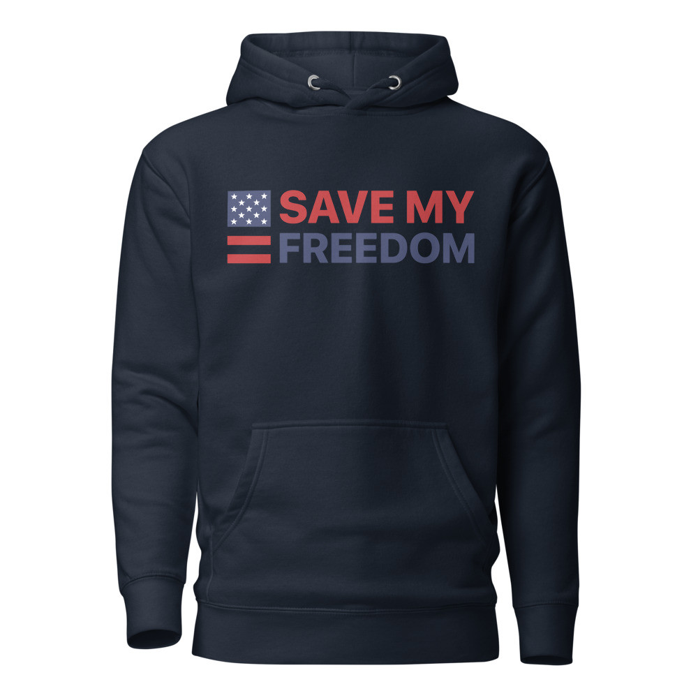 Save My Freedom - Hoodie