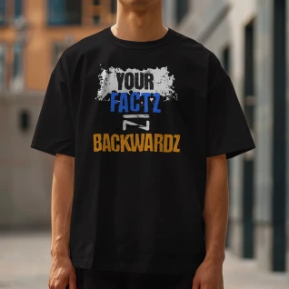 YOUR FACTZ IZ BACKWARDZ