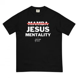 Jesus Mentality t-shirt