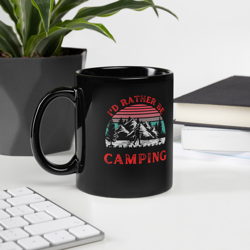 Black Glossy Mug: I'd Rather Be Camping