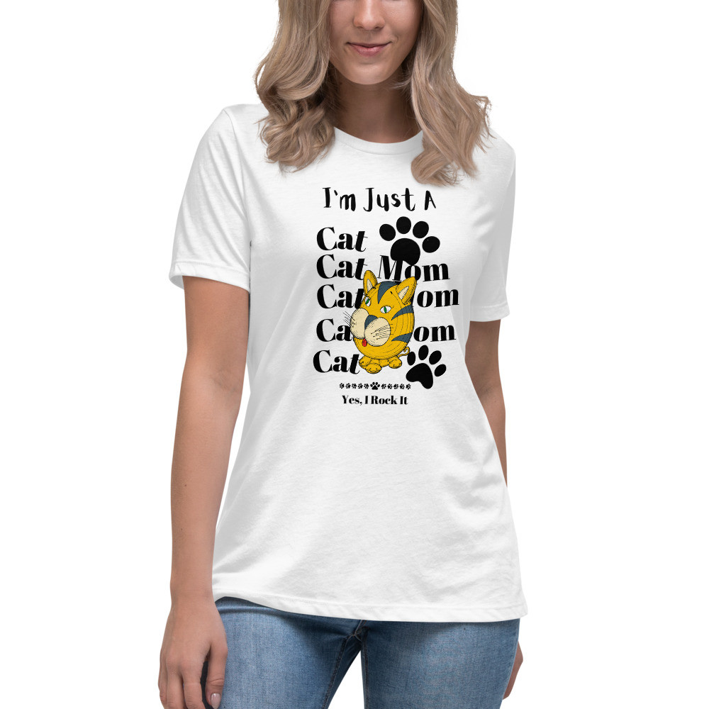 Women's Relaxed T-Shirt: I'm Just A Cat Mom