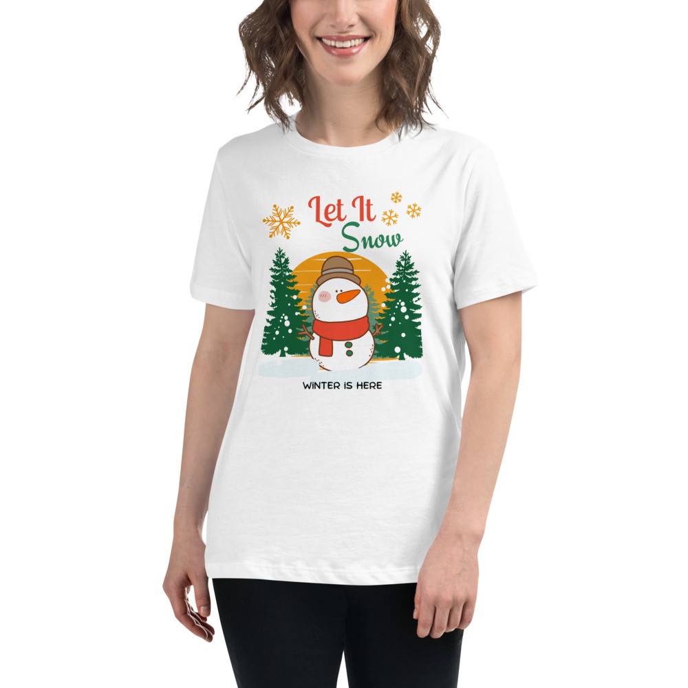 Women's Relaxed T-Shirt: Let It Snow