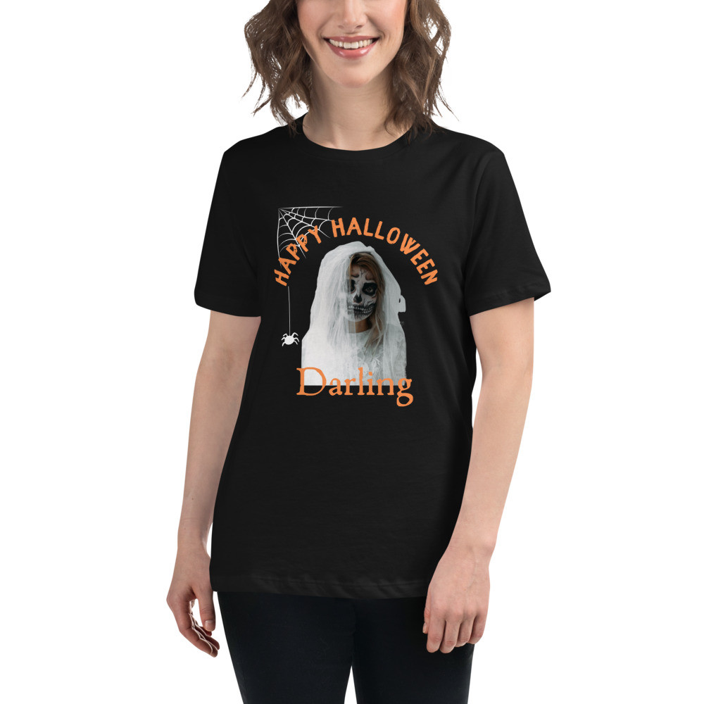 Women's Relaxed T-Shirt: Happy Halloween Darling