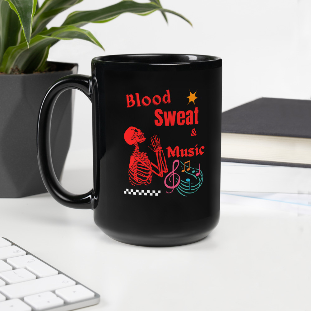 Black Glossy Mug: Blood, Sweat & Music