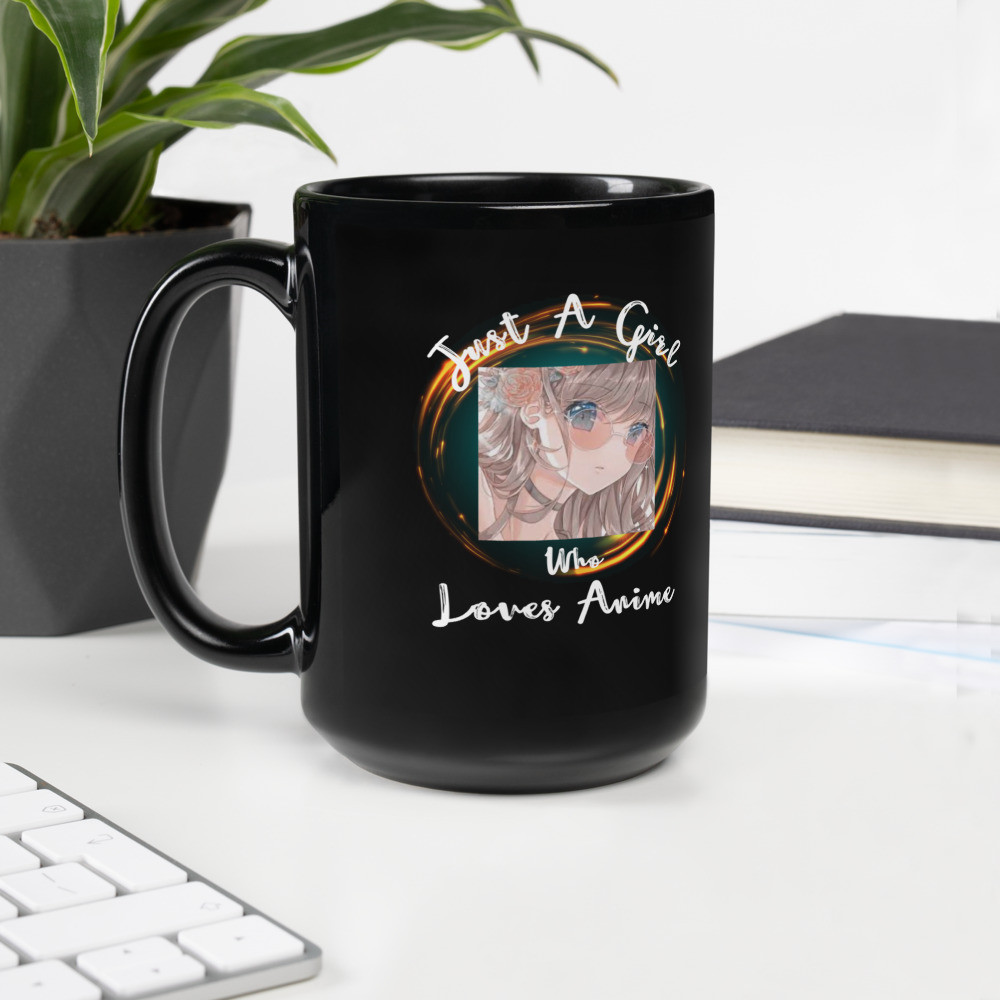 Black Glossy Mug: Just A Girl Who Loves Anime