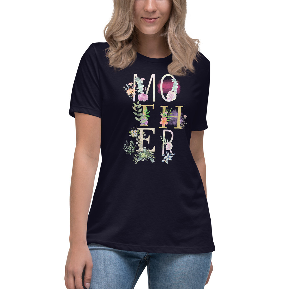 Women's Relaxed T-Shirt: Mother
