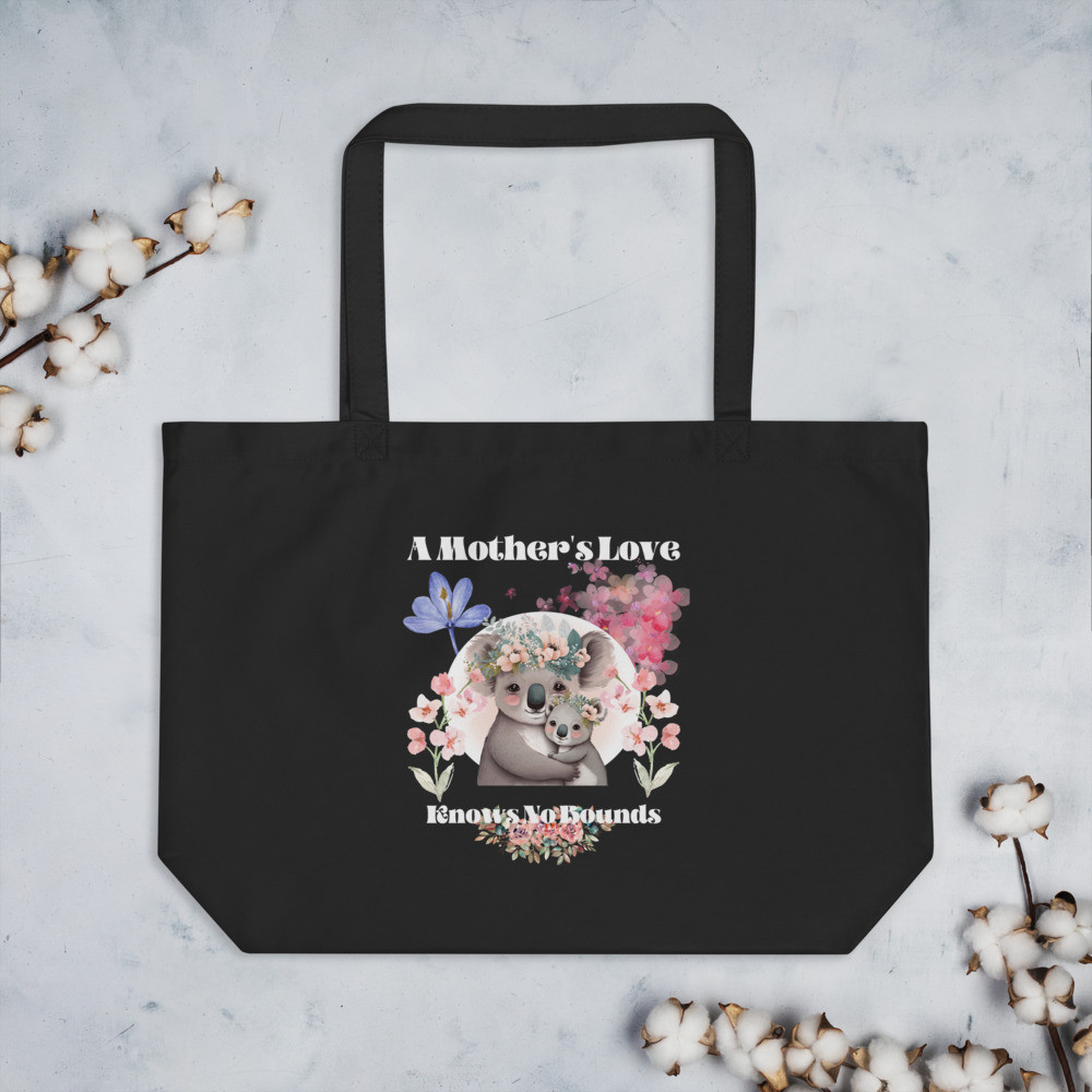 Large organic tote bag: A Mother's Love