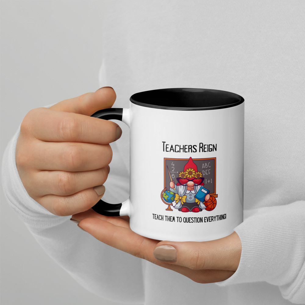 Mug with Color Inside: Teacher's Reign