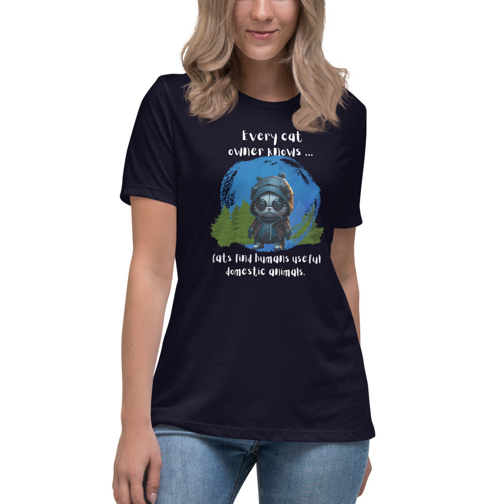 Women's Relaxed T-Shirt: Every Cat Owner Knows
