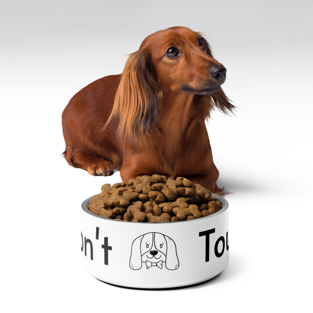 Pet bowl: Don't touch