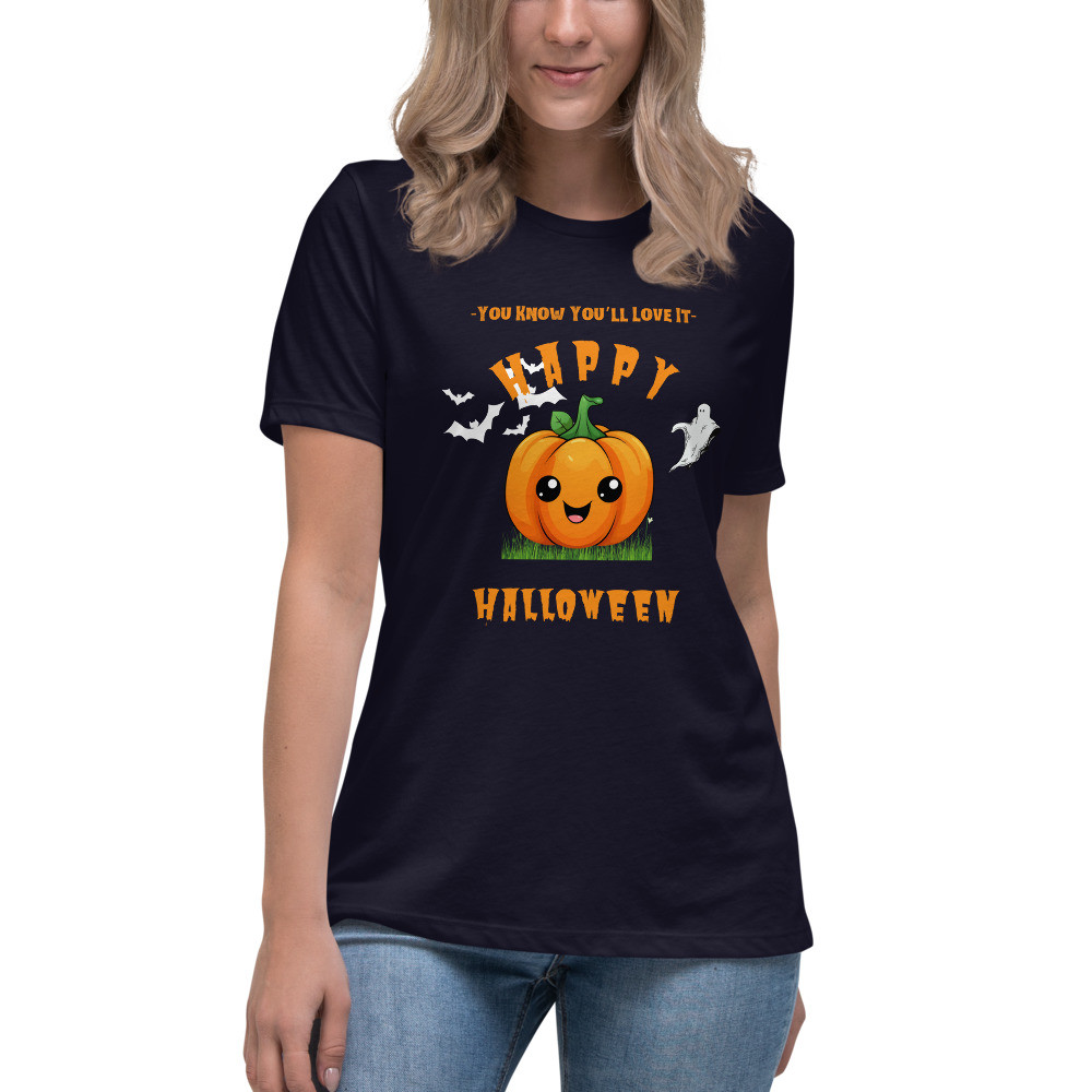 Women's Relaxed T-Shirt: You Know You'll Love It - Happy Halloween