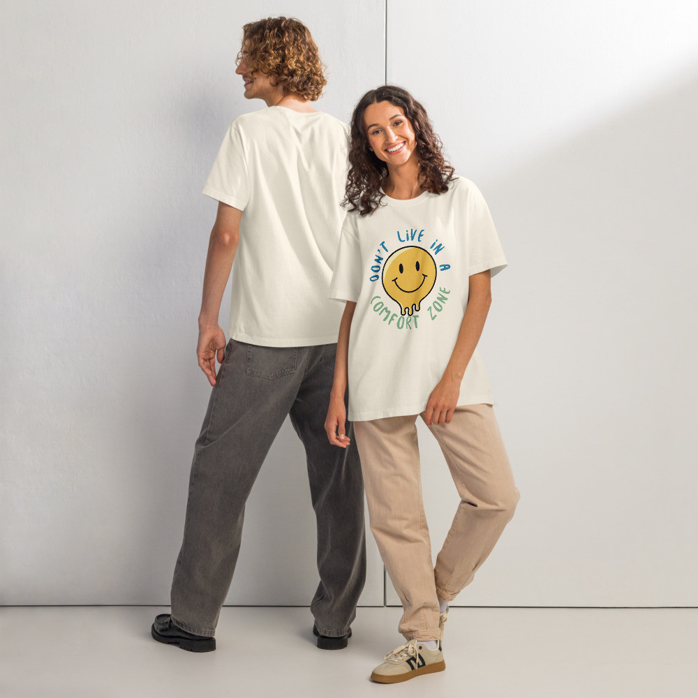 Unisex oversized t-shirt: Don't Live in a Comfort Zone
