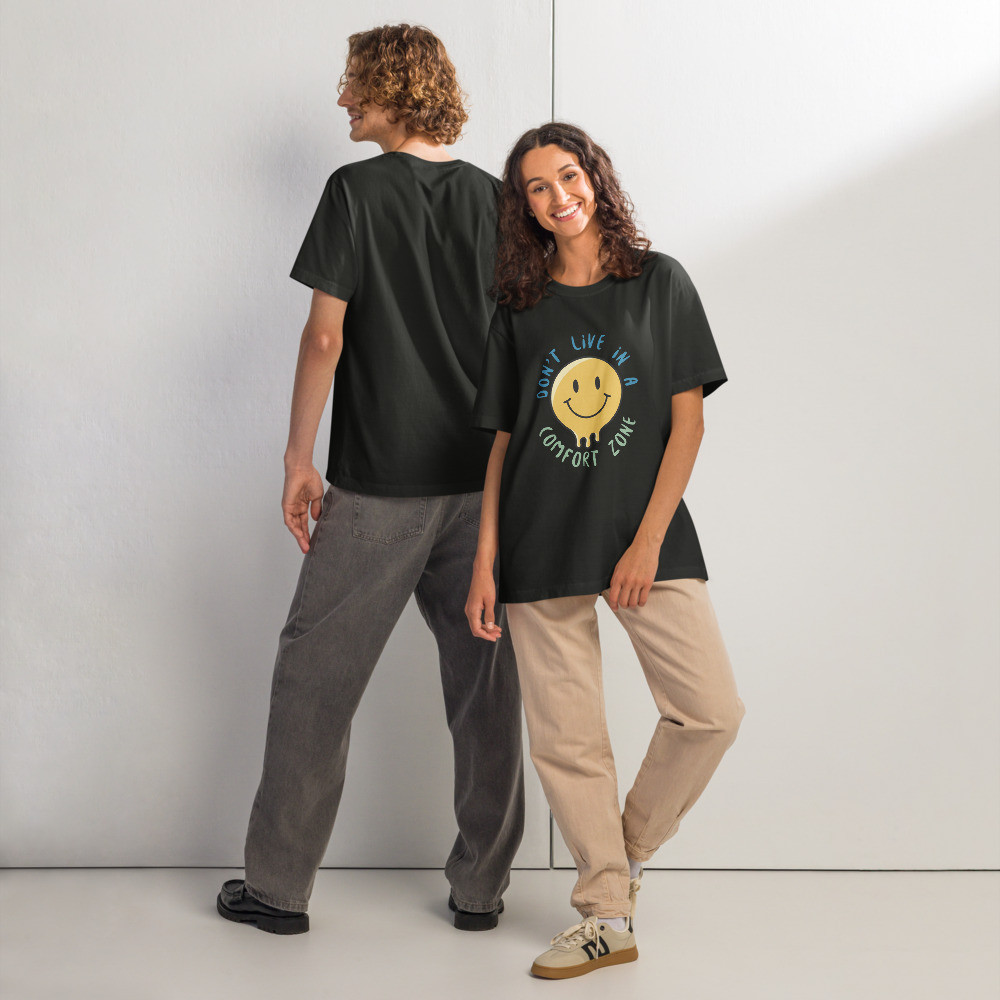 Unisex oversized t-shirt: Don't Live in a Comfort Zone