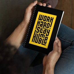 Spiral notebook: Work Hard Stay Humble