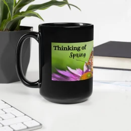 Black Glossy Mug: Thinking of Spring
