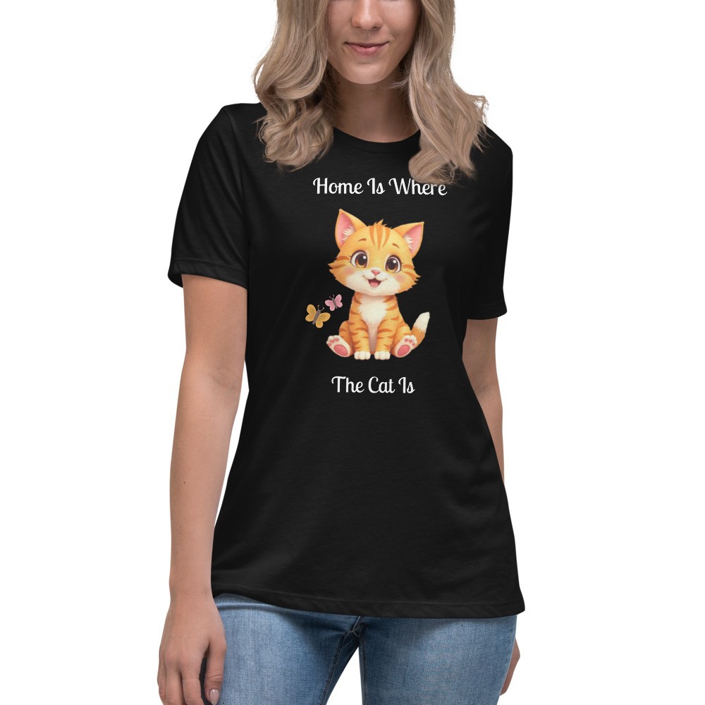 Women's Relaxed T-Shirt: Home Is Where The Cat Is