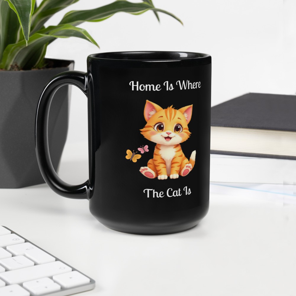 Black Glossy Mug: Home Is Where The Cat Is