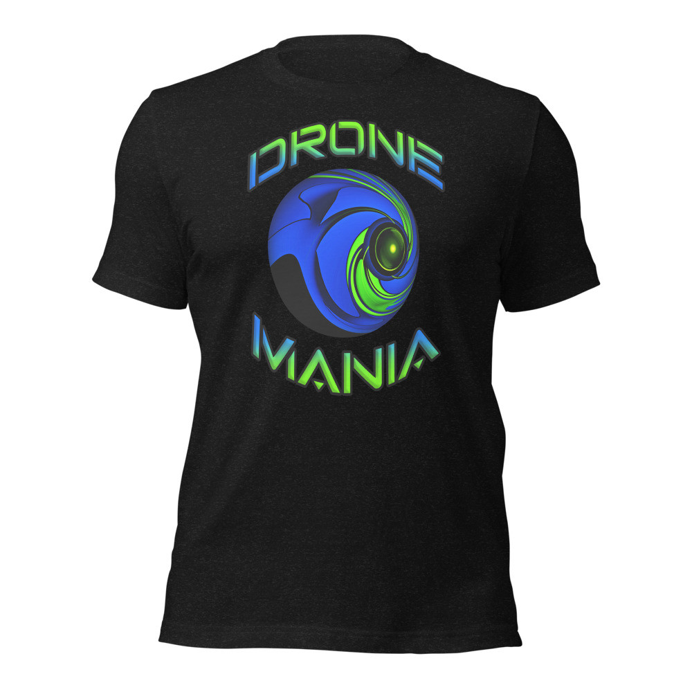 Drone Mania - Unisex t-shirt