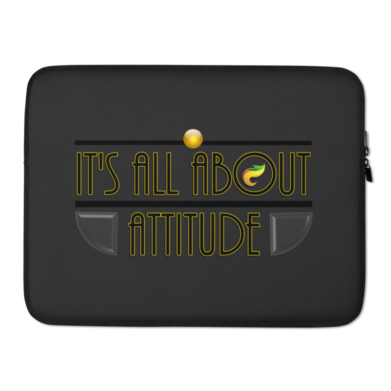 It's all about Attitude Laptop Sleeve