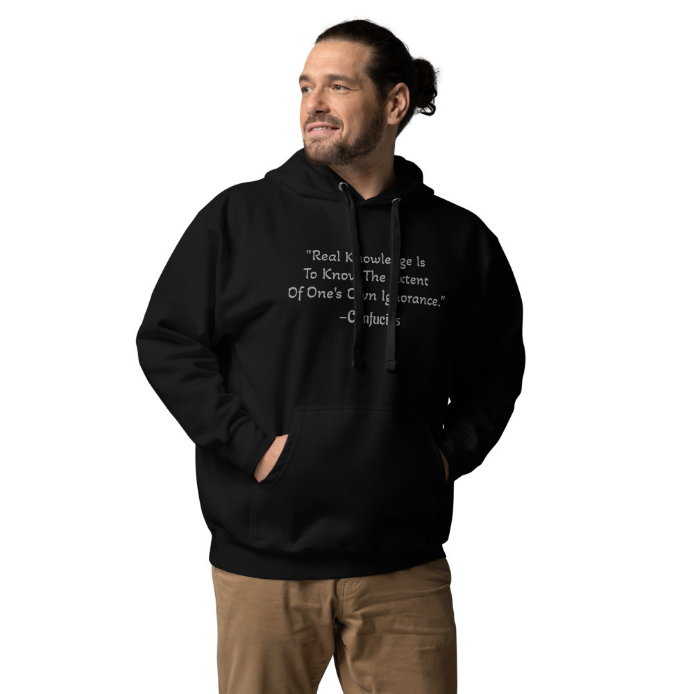Confucius "Real Knowledge" Quote Unisex Hoodie