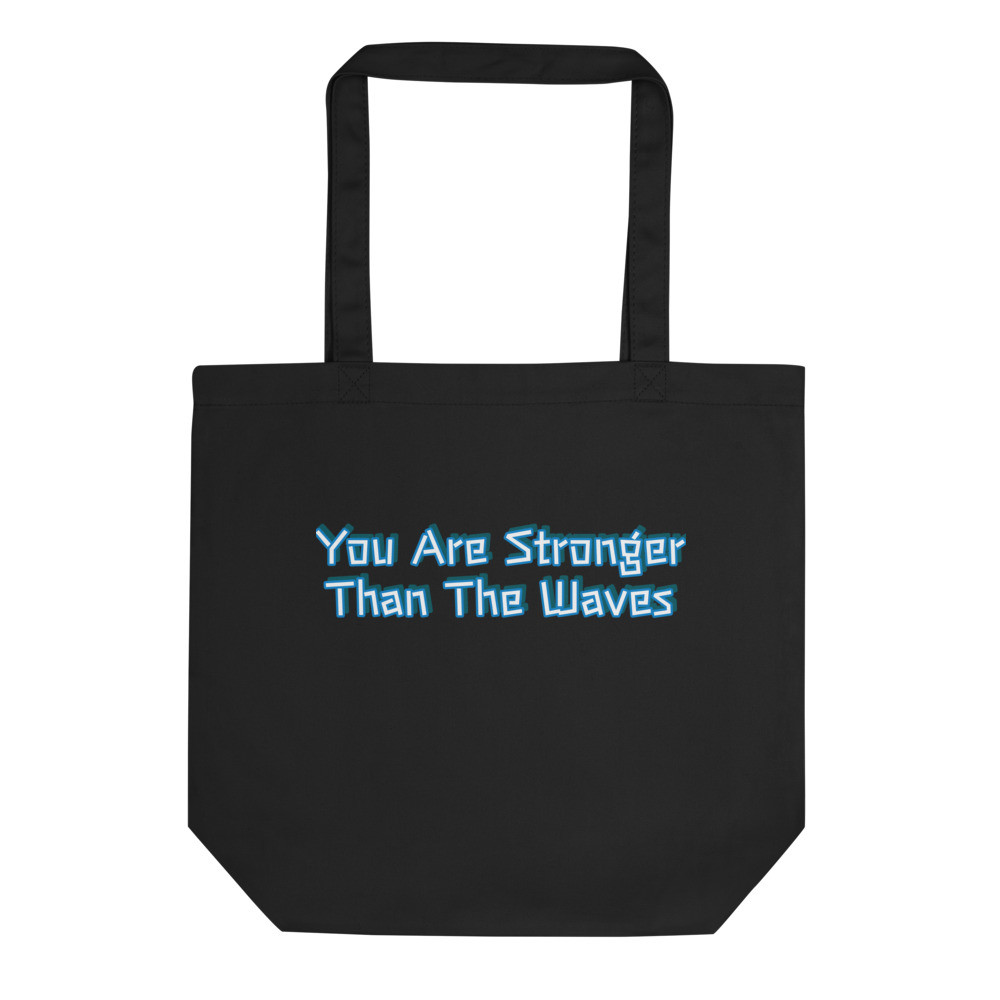 Mermaid Ocean You are stronger than the waves Eco Tote Bag