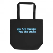 Mermaid Ocean You are stronger than the waves Eco Tote Bag